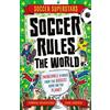 Simon Mugford Soccer Rules the World (Tascabile) Soccer Superstars