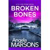 Angela Marsons Broken Bones (Tascabile)