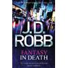 J. D. Robb Fantasy In Death (Tascabile) In Death