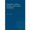 Henry Schogt Linguistics, Literary Analysis, and Literary Translatio (Tascabile)