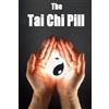 Ethan Indigo Smith The Tai Chi Pill (Tascabile)