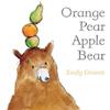 Emily Gravett Orange Pear Apple Bear (Libro di cartone)