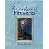Lynn McLain For the Love of Fireworks (Tascabile)