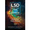 Christopher M. Bache LSD and the Mind of the Universe (Tascabile)