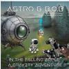Wayne Thomson Astro & B.O.B in the Falling Apple (Tascabile)