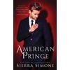 Sierra Simone American Prince (Tascabile) New Camelot