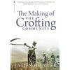 James Hunter The Making of the Crofting Community (Tascabile)