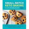 Lolita Carrico Small-Batch Keto Baking Cookbook (Tascabile)