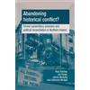 James McAuley Catherine McGlynn Peter Shirlow Abandoning Historical (Tascabile)