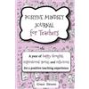 Grace Stevens Positive Mindset Journal For Teachers (Tascabile)