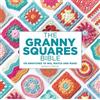 Hiroko Aono-Billson The Granny Squares Bible (Tascabile)