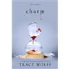 Tracy Wolff Charm (Copertina rigida) Crave