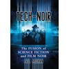 Paul Meehan Tech-Noir (Tascabile)