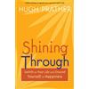 Hugh Prather Shining Through (Tascabile)