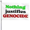 Melbrakin Niente giustifica la bandiera del genocidio 4x6 arazzo cartello da giardino esterno bandiera divertente da cortile con 2 occhielli banner