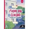 Mondadori Scuola Fuori dal cerchio. Con e-book. Con espansione online