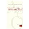 Marinotti Creatività e trasformazione