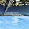 Robin de Raaff Orchestral Works (Benjamin, Royal Concertgebouw Orchestra) (CD)