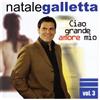 Galletta Natale Ciao Grande Amore Mio Vol.3 (CD)