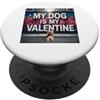 Yorkshire Terrier Puppy Lover PS Il mio cane è il mio Valentine Yorkshire Terrier Street Graffiti PopSockets PopGrip Adesivo