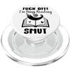 Smut Shirt Smutty Book Cup Dark Romance Fuck Off Im Reading Smut Reader Spicy Book Romantasy Smutty PopSockets PopGrip per MagSafe