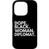 Dope Diplomat Career Culture Custodia per iPhone 14 Pro Dope Black Woman Diplomat ha dato potere al Black History Month