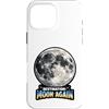 PeeKay Apparel - MoonReturn Custodia per iPhone 16 Pro Max Destinazione Luna di nuovo