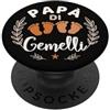 Neo Papà 2027 Paternità Due Bambini Papà di Gemelli Futuro Padre Gravidanza Gemellare PopSockets PopGrip Adesivo