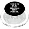 Sarcastic Sayings Co questo sono io sul mio miglior comportamento non spingerlo Divertente PopSockets PopGrip per MagSafe