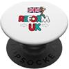 Mark Ewbie Designs Riforma del Regno Unito PopSockets PopGrip Adesivo