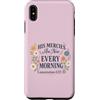 Morning Mercy Collection Custodia per iPhone XS Max Le sue misericordie sono nuove lamentazioni ogni mattina 3 22 23