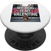 Dachshund Puppy Lover PS My Dog Is My Valentine Dachshund Street Graffiti Amante dei cani PopSockets PopGrip Adesivo