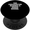 Sarcastic Wit for Clever Minds questa conversazione richiede un dosaggio più alto Witty Sarcastic PopSockets PopGrip Adesivo
