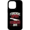 True Crime Merch for Investigative Crime Custodia per iPhone 14 Pro Max Esperto forense dalla nascita 2011 Compleanno a tema crimine vero