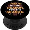 Christ Loves Me Always Christian Inspirational Art Pop Socket - Jesus Is The Reason PopSockets PopGrip Adesivo