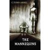 C Toms-Arbel The Mannequins (Tascabile)