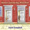 Janet Campbell Barney and the Dog Next Door (Tascabile)