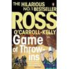 Ross O'Carroll-Kelly Game of Throw-ins (Tascabile) Ross O'Carroll-Kelly