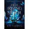 C N Maxwell To Free the Rising Storm (Copertina rigida) Reemergence Chronicles