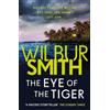 Wilbur Smith The Eye of the Tiger (Tascabile)
