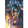 Ruby Dixon Hannah's Hero (Tascabile) Icehome