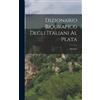 Barozzi Dizionario Biografico Degli Italiani al Plata (Copertina rigida)