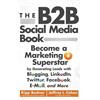 Kipp Bodnar Jeffrey L. Cohen The B2B Social Media Book (Copertina rigida)