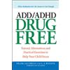 Frank JACOBELLI Lynn A. Watson ADD/ADHD Drug Free (Tascabile)