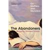 Begoña Gómez Urzaiz The Abandoners (Tascabile)