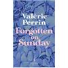 Valérie Perrin Forgotten on Sunday (Tascabile)