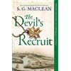 S. G. MacLean The Devil's Recruit (Tascabile)
