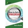 Darin Roche How to Get a Sponsorship (Tascabile)