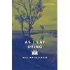 William Faulkner As I Lay Dying (Tascabile)