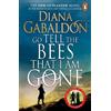 Diana Gabaldon Go Tell the Bees that I am Gone (Tascabile) Outlander